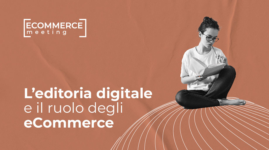 L’editoria digitale e il ruolo degli eCommerce